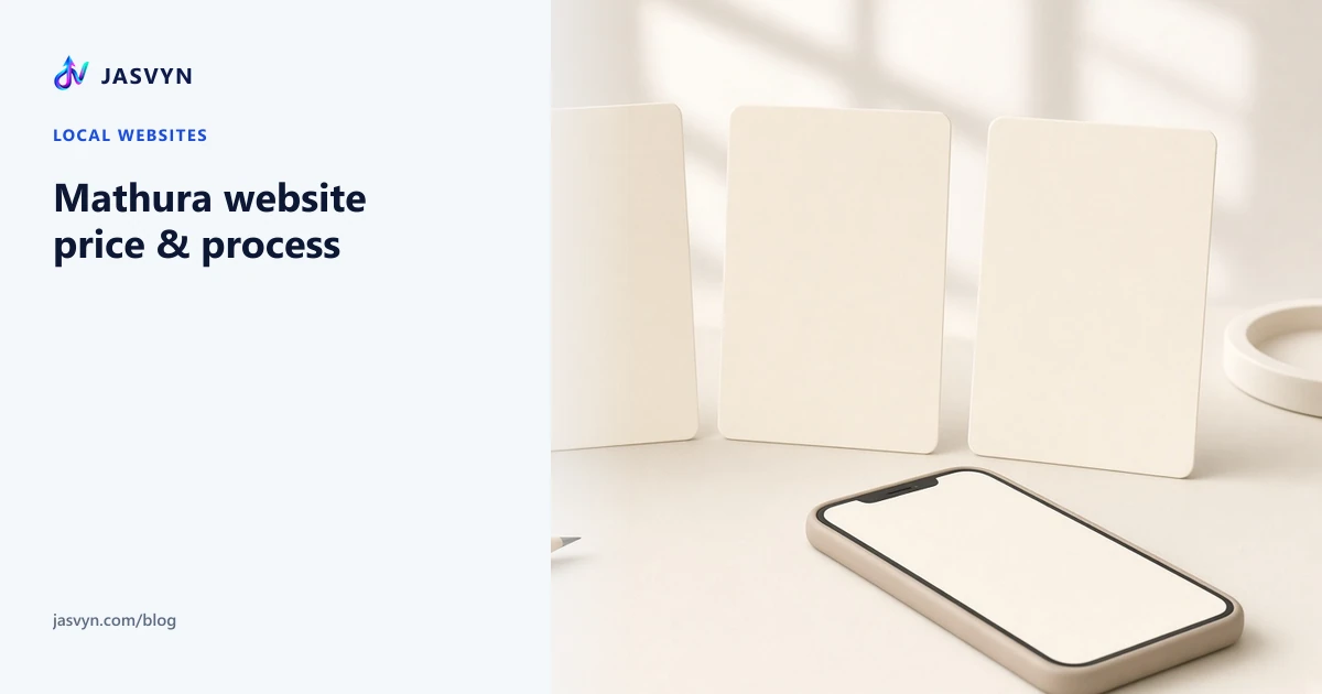 Mathura website quote process: brief, scope, build, launch — from ₹14,999